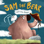 Sam the Bear and his dream: one of the empowering and motivating children s books about how dreams come true even when no one believes in you. Be - Paperback