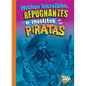 Hechos Incre兊les, Repugnantes E Insitos de Los Piratas - Paperback