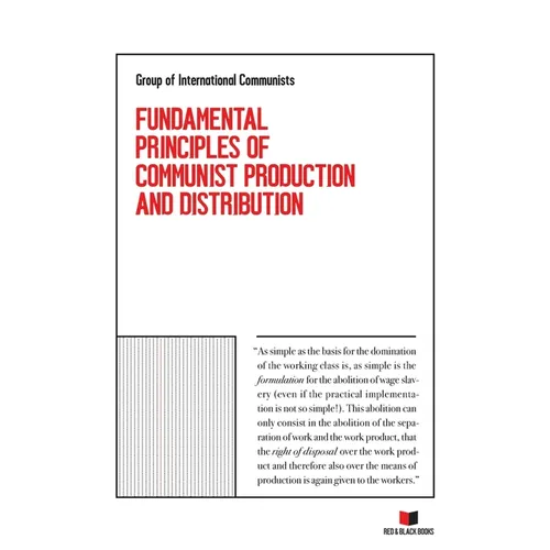 Fundamental Principles of Communist Production and Distribution - Paperback