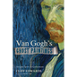 Van Gogh's Ghost Paintings: Art and Spirit in Gethsemane - Paperback