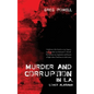 Murder and Corruption in L.A.: Lower Alabama - Hardcover