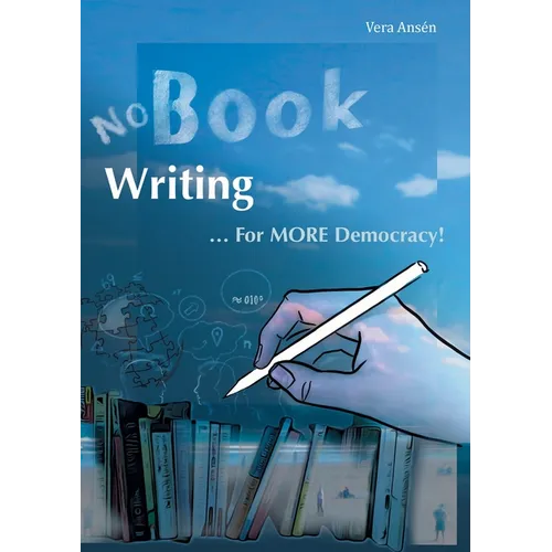 No Book Writing: ... For MORE Democracy! - Paperback