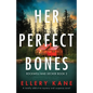 Her Perfect Bones: A totally addictive mystery and suspense novel - Paperback