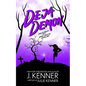 Deja Demon: Days and Nights of a Demon-Hunting Soccer Mom - Paperback