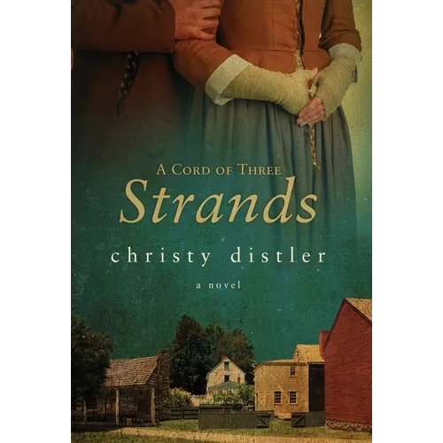 A Cord of Three Strands - Hardcover