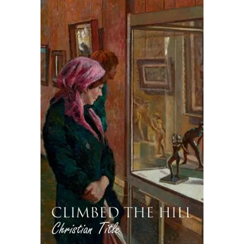 Climbed the Hill - Paperback