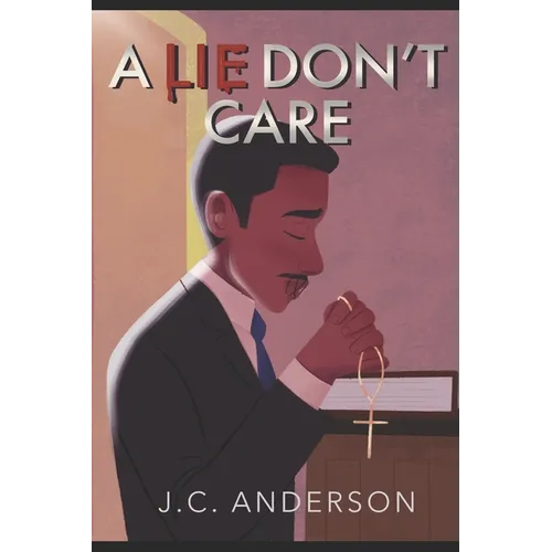 A Lie Don't Care - Paperback