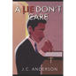 A Lie Don't Care - Paperback