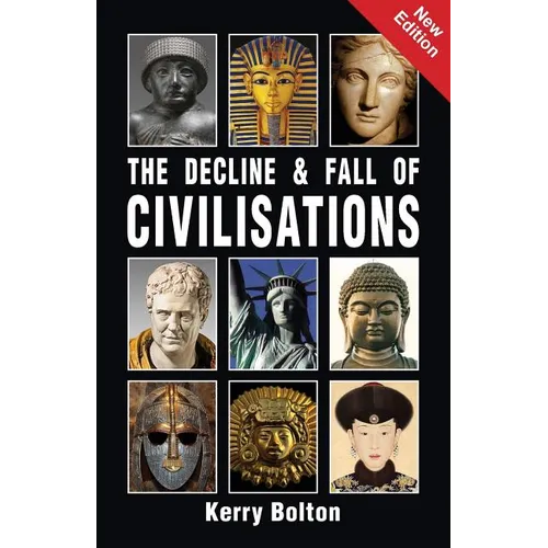 The Decline and Fall of Civilisations - Paperback