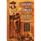 Highlights of a Lowlife: The Autobiography of Milan Melvin - Paperback