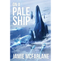 On a Pale Ship - Paperback