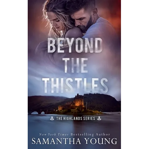 Beyond the Thistles - Paperback