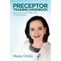 Preceptor Training Handbook: Approaches to Clinical Effectiveness of Nurse Preceptors - Paperback