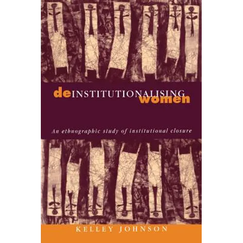 Deinstitutionalising Women - Paperback