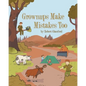 Grownups Make Mistakes Too - Paperback