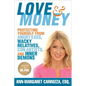 Love & Money: Protecting Yourself from Angry Exes, Wacky Relatives, Con Artists, and Inner Demons - Hardcover