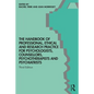 The Handbook of Professional Ethical and Research Practice for Psychologists, Counsellors, Psychotherapists and Psychiatrists - Paperback