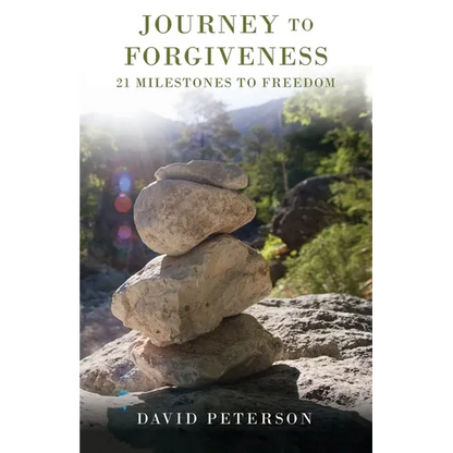 Journey to Forgiveness: 21 Milestones to Freedom - Paperback