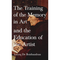 Training of the Memory in Art and the Education of the Artist - Hardcover