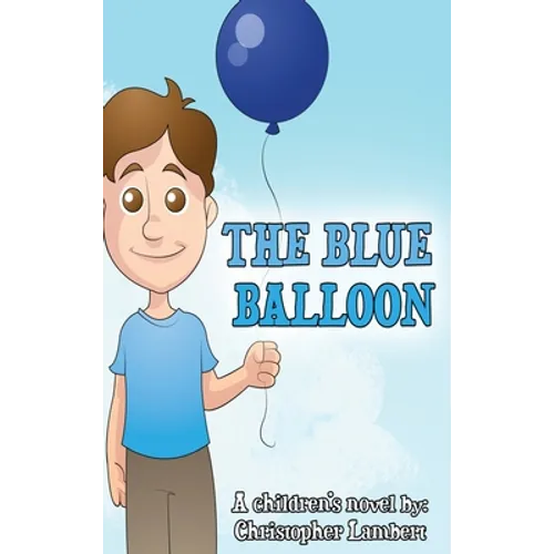 The Blue Balloon - Hardcover