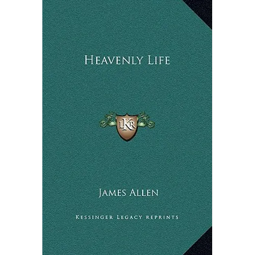 Heavenly Life - Hardcover