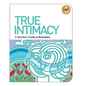 True Intimacy: A Survivor's Guide to Restoration - Paperback