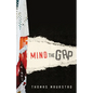 Mind the Gap - Paperback