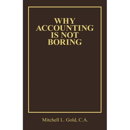 Why Accounting is not Boring - Paperback
