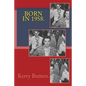 Born in 1958. Birthday Nostalgia. - Paperback