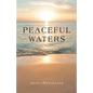 Peaceful Waters - Paperback
