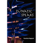 Lunatic Speaks - Paperback
