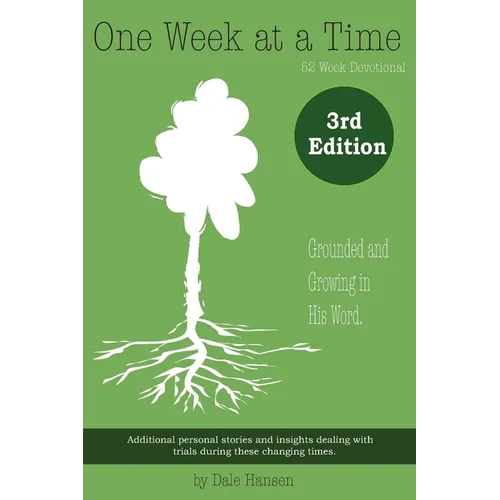 One Week at a Time: 52-Week Bible Devotional - Paperback