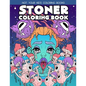 Stoner Coloring Book: Stoner Coloring Books For Adults - Paperback