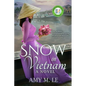 Snow in Vietnam - Paperback