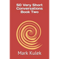 50 Very Short Conversations Book Two - Paperback