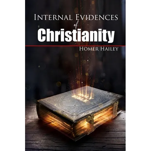 Internal Evidences of Christianity - Paperback