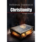 Internal Evidences of Christianity - Paperback