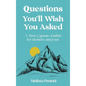 Questions You'll Wish You Asked: A Time Capsule Journal for Mothers and Sons - Hardcover