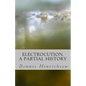 Electrocution: A Partial History - Paperback