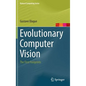 Evolutionary Computer Vision: The First Footprints - Hardcover
