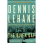 The Given Day - Paperback