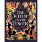 The Witch in the Tower - Hardcover