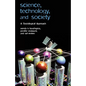 Science, Technology, and Society: A Sociological Approach - Paperback
