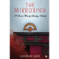 The Mirroring: A Secret Film by Stanley Kubrick - Paperback