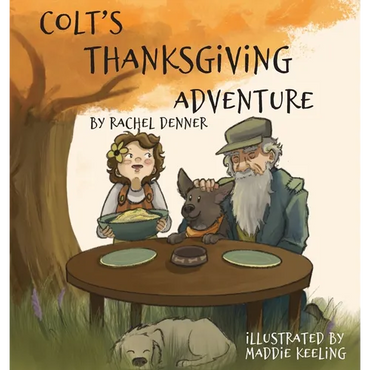 Colt's Thanksgiving Adventure - Hardcover