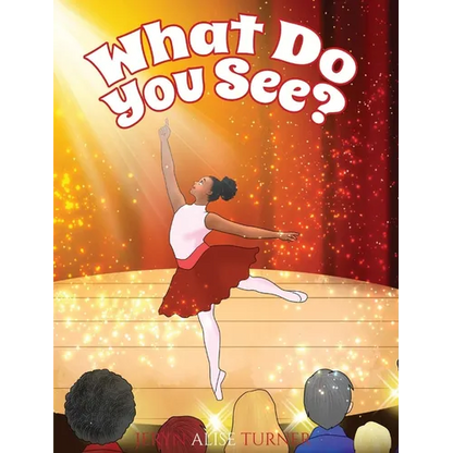 What Do You See?: A Children's Book About Diversity, Inclusion and Black History - Hardcover