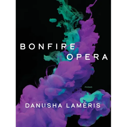 Bonfire Opera: Poems - Paperback