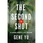 The Second Shot: A Green Beret's Last Mission - Hardcover