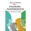Pandemic Pandemonium - Paperback
