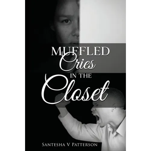 Muffled Cries in the Closet - Paperback